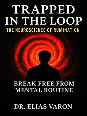 cover image of Trapped in the Loop
